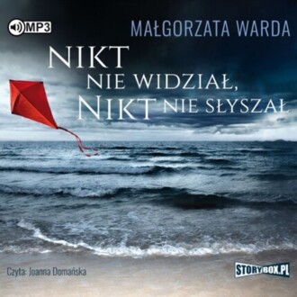 WARDA MAŁGORZATA - NIKT NIE WIDZIAŁ, NIKT NIE SŁYSZAŁ. okładka książki audio