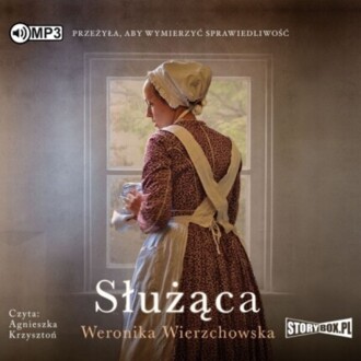 WIERZCHOWSKA WERONIKA - SŁUŻĄCA. okładka ksiązki audio