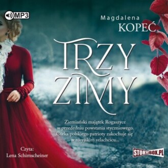 KOPEĆ MAGDALENA - TRZY ZIMY. okładka książki audio
