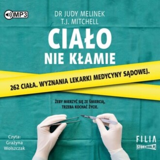 MELINEK JUDY, MITCHELL T. J. - CIAŁO NIE KŁAMIE. okładka książki audio