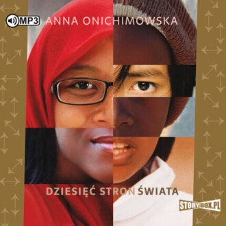 ONICHIMOWSKA ANNA - DZIESIĘĆ STRON ŚWIATA. okładka ksiązki audio