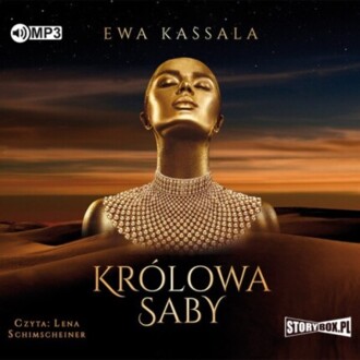 KASSALA EWA - SILNE KOBIETY CZASÓW BIBLII 1. KRÓLOWA SABY. okładka książki audio