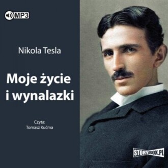 TESLA NIKOLA - MOJE ŻYCIE I WYNALAZKI. okładka książki audio