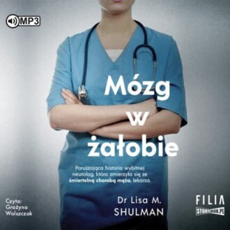 SHULMAN LISA M. - MÓZG W ŻAŁOBIE. okładka książki audio