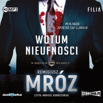 MRÓZ REMIGIUSZ - W KRĘGACH WŁADZY 1. WOTUM NIEUFNOŚCI. okładka książki audio