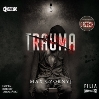 CZORNYJ MAX - KOMISARZ ERYK DERYŁO 4. TRAUMA. okładka książki audio