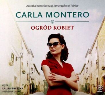 MONTERO CARLA - OGRÓD KOBIET. okładka książki audio