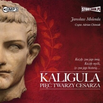 MOLENDA JAROSŁAW - KALIGULA. PIĘĆ TWARZY CESARZA. okładka książki audio