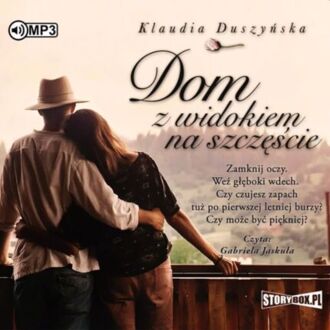DUSZYŃSKA KLAUDIA - DOM Z WIDOKIEM NA SZCZĘŚCIE. okładka ksiązki audio