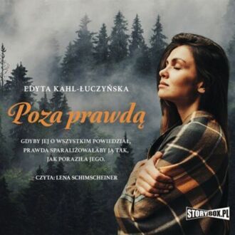KAHL-ŁUCZYŃSKA EDYTA - POZA PRAWDĄ. okładka ksiązki audio