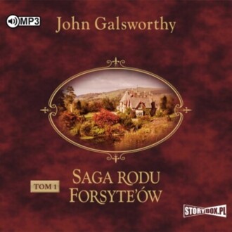 GALSWORTHY JOHN - SAGA RODU FORSYTE'ÓW 1. POSIADACZ. okładka książki audio