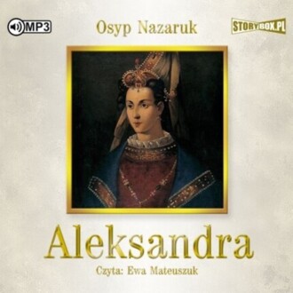NAZARUK OSYP - ALEKSANDRA. okładka ksiązki audio