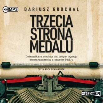 GROCHAL DARIUSZ - TRZECIA STRONA MEDALU. okładka ksiązki audio