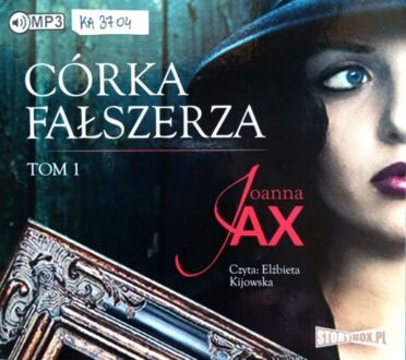 JAX JOANNA - CÓRKA FAŁSZERZA. TOM 1. okładka książki audio