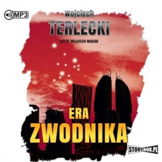 TERLECKI WOJCIECH - ERA ZWODNIKA. okładka książki audio