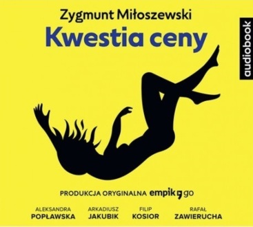MIŁOSZEWSKI ZYGMUNT - ZOFIA LORENTZ 2. KWESTIA CENY. okładka książki audio