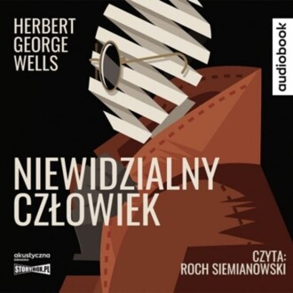 WELLS HERBERT GEORGE - NIEWIDZIALNY CZŁOWIEK. okładka książki audio