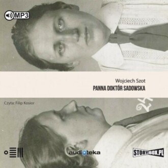 SZOT WOJCIECH - PANNA DOKTÓR SADOWSKA. okładka książki audio