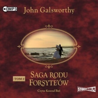 GALSWORTHY JOHN - SAGA RODU FORSYTE'ÓW 2. BABIE LATO JEDNEGO Z FORSYTE'ÓW. W MATNI. okładka książki audio