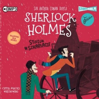 DOYLE ARTHUR CONAN - SHERLOCK HOLMES 1. STUDIUM W SZKARŁACIE. okładka książki audio