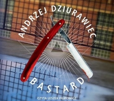 DZIURAWIEC ANDRZEJ - SZUBERT I SZUMAN 1. BASTARD. okładka książki audio