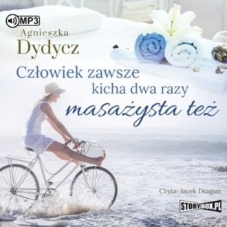 DYDYCZ AGNIESZKA - MASAŻYSTA 2. CZŁOWIEK ZAWSZE KICHA DWA RAZY MASAŻYSTA TEŻ. okładka ksiązki audio