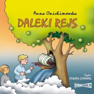 ONICHIMOWSKA ANNA - DALEKI REJS 1. DALEKI REJS. okładka książki audio