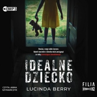 BERRY LUCINDA - IDEALNE DZIECKO. okładka książki audio