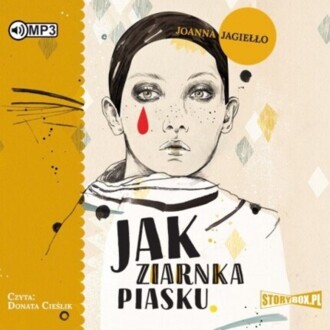 JAGIEŁŁO JOANNA - JAK ZIARNKA PIASKU. okładka książki audio