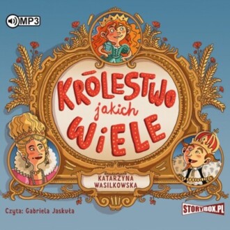 WASILKOWSKA KATARZYNA - KRÓLESTWO JAKICH WIELE. okładka książki audio