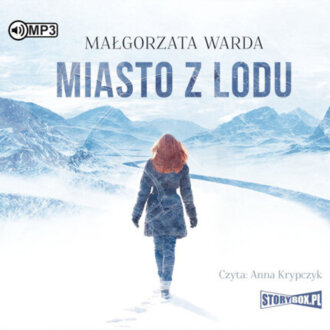 WARDA MAŁGORZATA - MIASTO Z LODU