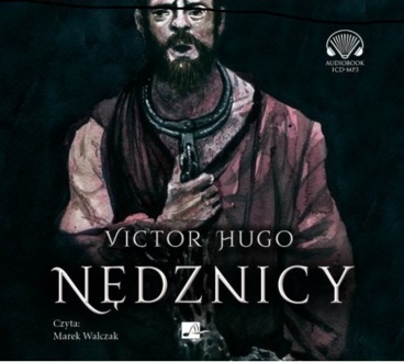 HUGO VICTOR - NĘDZNICY. okładka książki audio