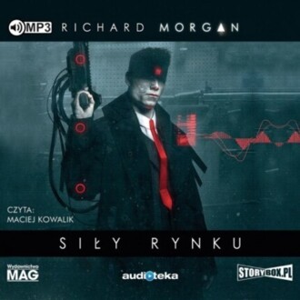 MORGAN RICHARD - SIŁY RYNKU. okładka książki audio