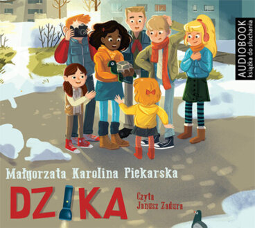 PIEKARSKA MAŁGORZATA KAROLINA - DZIKA. okładka książki audio