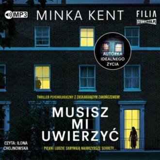KENT MINKA - MUSISZ MI UWIERZYĆ. okładka ksiązki audio