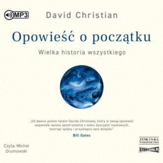 CHRISTIAN DAVID - OPOWIEŚĆ O POCZĄTKU. WIELKA HISTORIA WSZYSTKIEGO. okładka książki audio