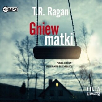 RAGAN T. R. - FAITH McMANN 1. GNIEW MATKI. okładka książki audio