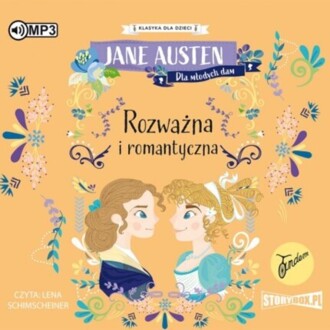 AUSTEN JANE – DLA MŁODYCH DAM! ROZWAŻNA I ROMANTYCZNA. okładka książki audio