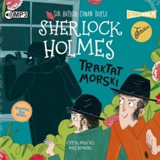 DOYLE ARTHUR CONAN – SHERLOCK HOLMES 7. TRAKTAT MORSKI (KLASYKA DLA DZIECI). okładka książki audio