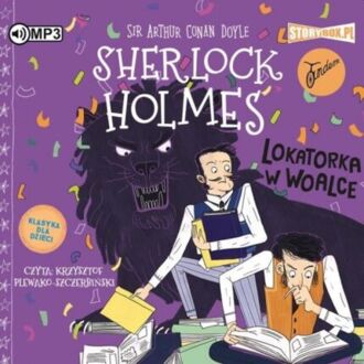 DOYLE ARTHUR CONAN – SHERLOCK HOLMES 9. LOKATORKA W WOALCE (KLASYKA DLA DZIECI). okładka książki audio
