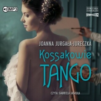 JURGAŁA-JURECZKA JOANNA - KOSSAKOWIE. TANGO. okładka książki audio