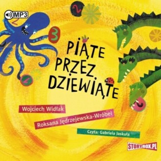 WIDŁAK WOJCIECH, JĘDRZEJEWSKA-WRÓBEL ROKSANA - PIĄTE PRZEZ DZIEWIĄTE. okładka książki audio