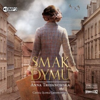 TROJANOWSKA ANNA – PIOŁUN NA ZAPOMNIENIE 2. SMAK DYMU. okładka książki audio