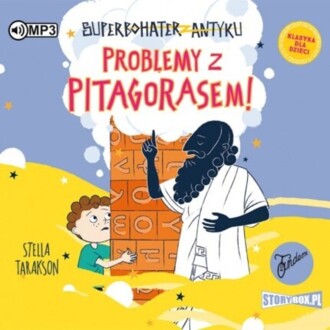 TARAKSON STELLA - SUPERBOHATER ANTYKU 4. PROBLEMY Z PITAGORASEM!. okładka książki audio