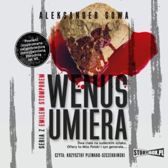 SOWA ALEKSANDER - SERIA Z EMILEM STOMPEREM 3. WENUS UMIERA. okładka książki audio