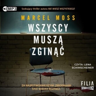 MOSS MARCEL - LICEUM FREUDA 2. WSZYSCY MUSZĄ ZGINĄĆ. okładka książki audio