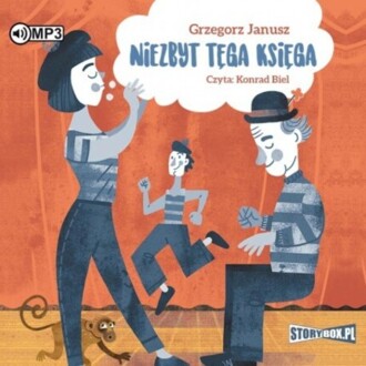 JANUSZ GRZEGORZ - NIEZBYT TĘGA KSIĘGA. okładka ksiązki audio