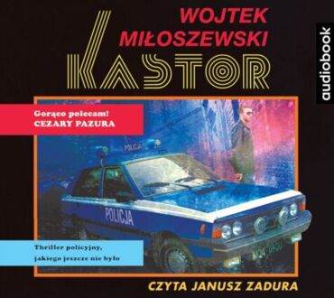 MIŁOSZEWSKI WOJTEK - KASTOR 1. KASTOR. okładka ksiązki audio
