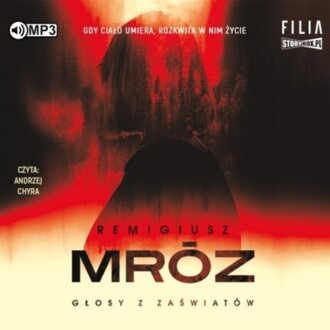 MRÓZ REMIGIUSZ - SEWERYN ZAORSKI 2. GŁOSY Z ZAŚWIATÓW. okładka książki audio