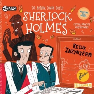 DOYLE ARTHUR CONAN – SHERLOCK HOLMES 14. KCIUK INŻYNIERA (KLASYKA DLA DZIECI). okładka książki audio